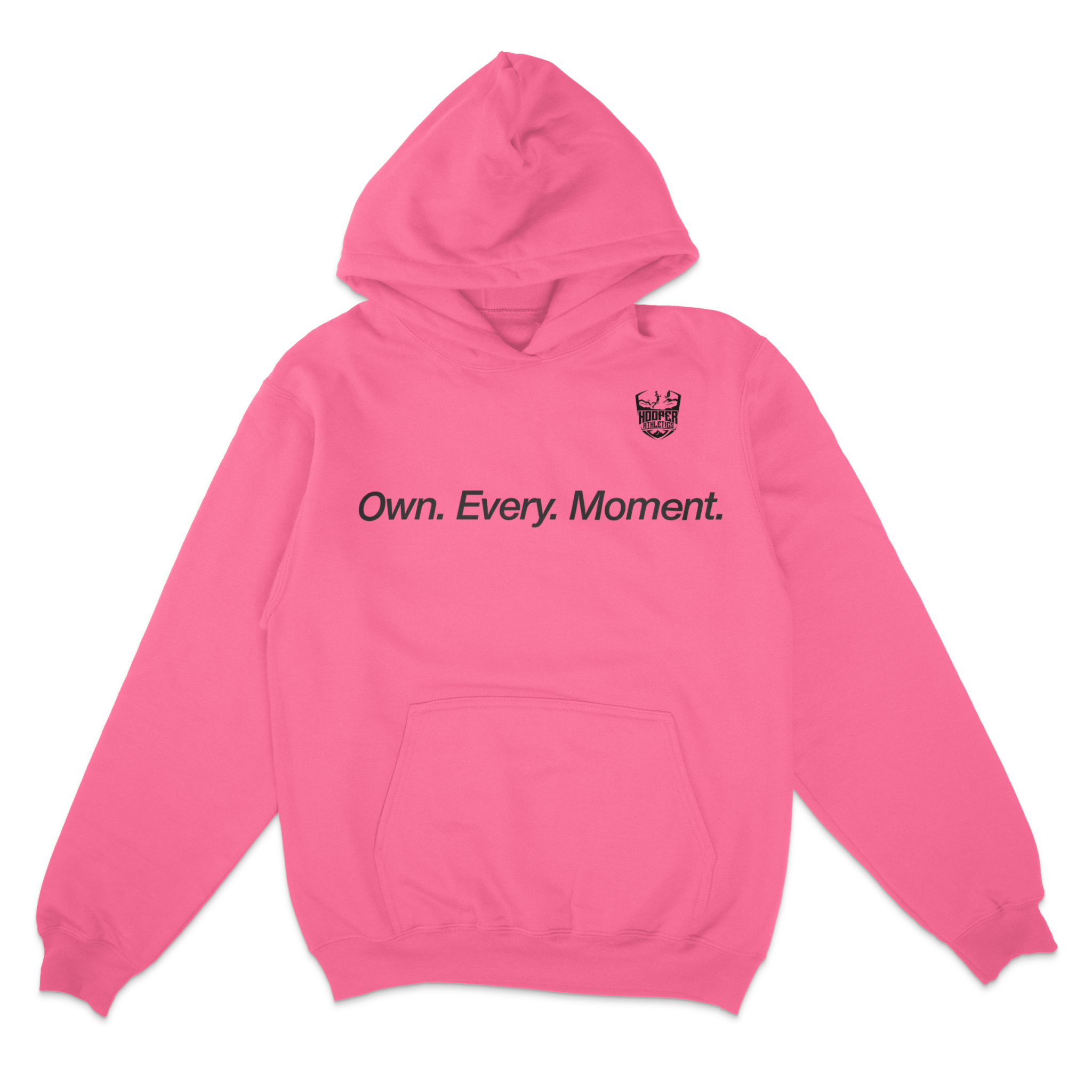 Own Every Moment Hoodie – Motivational Basketball Pullover | Hooper Athletics – Own. Every. Moment.