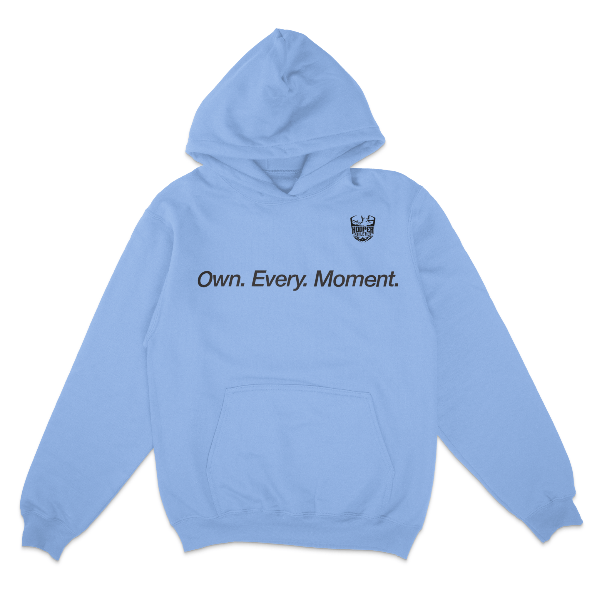Own Every Moment Hoodie – Motivational Basketball Pullover | Hooper Athletics – Own. Every. Moment.