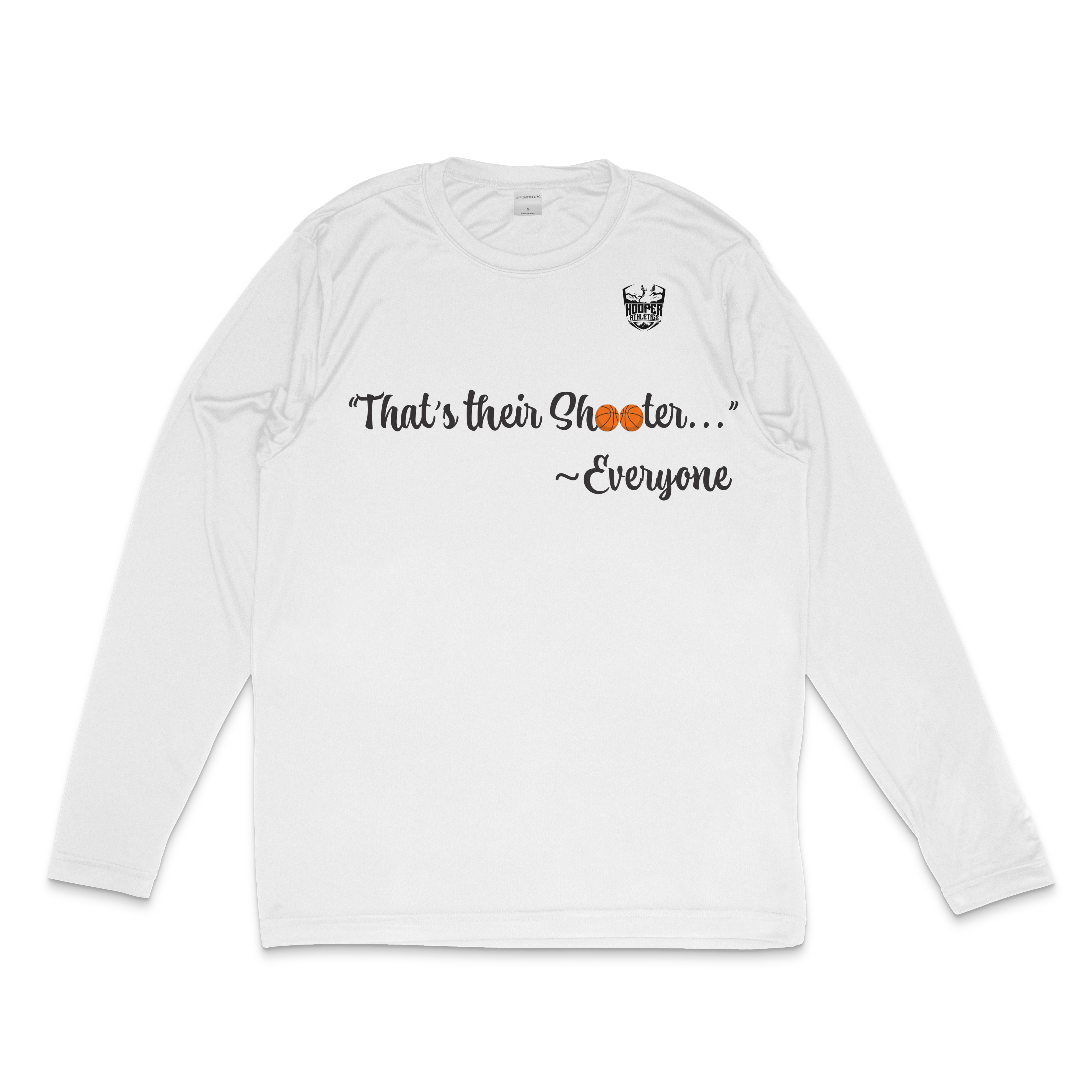 That’s Their Shooter Shirt – Hooper Athletics Long Sleeve Performance Tee – women's basketball apparel - front